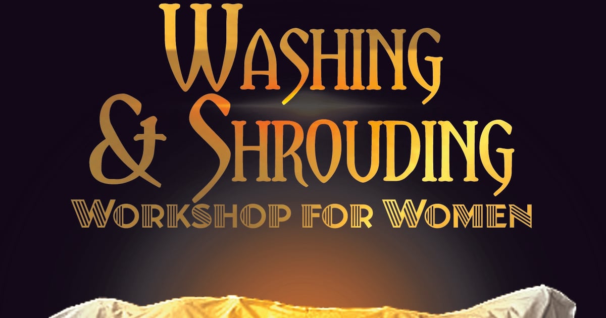 Washing and Shrouding Workshop 2 for Women