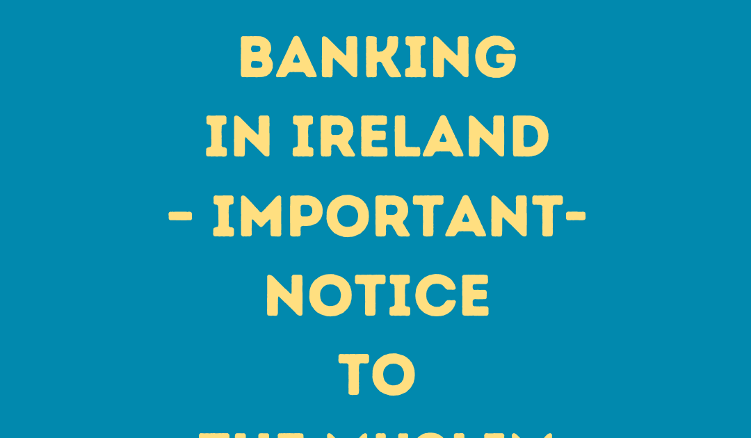 Review of Retail Banking in Ireland – Important Notice to the Muslim Community