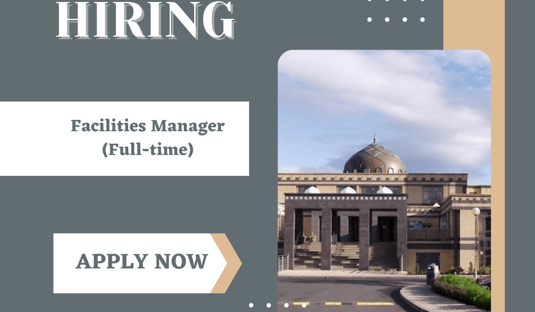 We are hiring: Facilities Manager