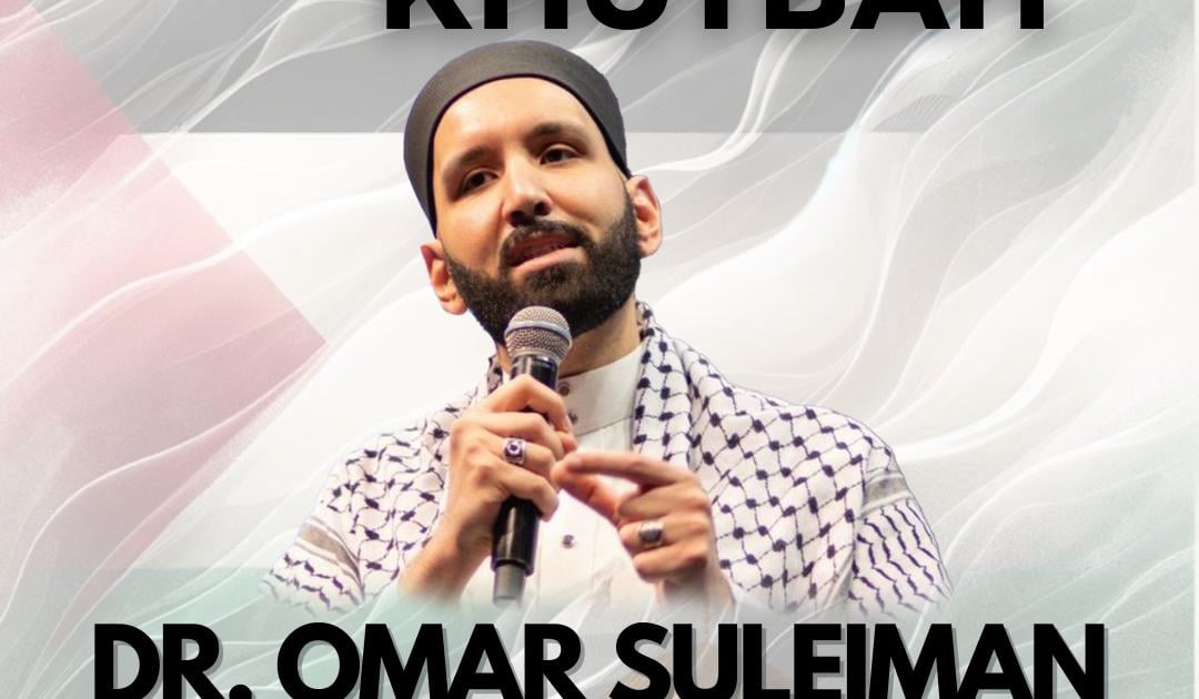 Friday Khutbah: 9th February/28th Rajab 1445 with Dr Omar Suleiman